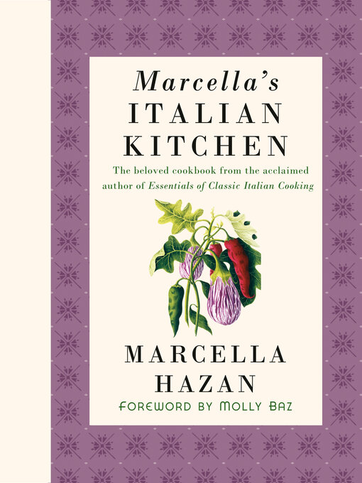 Title details for Marcella's Italian Kitchen by Marcella Hazan - Wait list